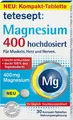 tetesept Magnesium 400 mg hochdosiert für Muskeln Herz Nerven 30 St PZN 15629057