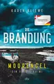Die Brandung – Moorengel Ein Ostsee-Krimi | Spannender Auftakt für die neue d...