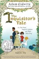 The Inquisitor's Tale: Or, The Three ..., Gidwitz, Adam