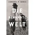 Die bekannte Welt von Edward P. Jones / Claassen-Verlag / Buch