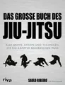 Das große Buch des Jiu-Jitsu Saulo Ribeiro
