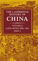 The Cambridge History of China: Volume 11, Late Ch'ing, 1800 1911, Part 2