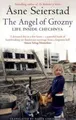 The Angel of Grozny: Inside Chechnya von Asne Seier... | Buch | Zustand sehr gut