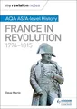 Dave Martin My Revision Notes: AQA AS/A-level History: France in R (Taschenbuch)