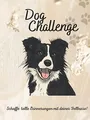 Dog Challenge - Schaffe tolle Erinnerungen mit deiner Fe... | Buch | Zustand gut