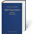 Deutsche Bibelgesellschaft Septuaginta. Editio altera (Deutsch, Alfred Rahlfs, Robert Hanhart, 2014) (7860442)