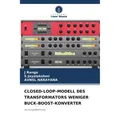 Unser Wissen Closed-Loop-Modell Des Transformators Weniger Buck-Boost-Konverter (Deutsch, S Jayalakshmi, J Ranga, AVNSL NARAYANA, 2021) (51418064)
