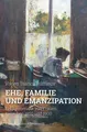 Ehe, Familie und Emanzipation Vivien Bianca Rüffieux