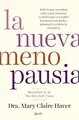 La nueva menopausia: Todo lo que necesitas saber par... | Buch | Zustand wie neu