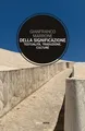 Gianfranco Marr Della significazione. Testualità, traduzione, cult (Taschenbuch)