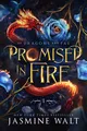 Jasmine Walt Promised in Fire (Gebundene Ausgabe) (US IMPORT)