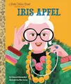 Iris Apfel: A Little Golden Book Bi..., Blumenthal, Deb