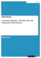 Customer Targeting - Überblick über die empirischen Erkenntnisse André Wycisk