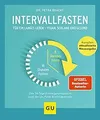 Intervallfasten: Für ein langes Leben - schlank und gesu... | Buch | Zustand gut